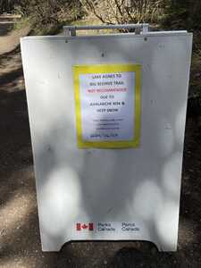 Signage warning about hazardous trail conditions